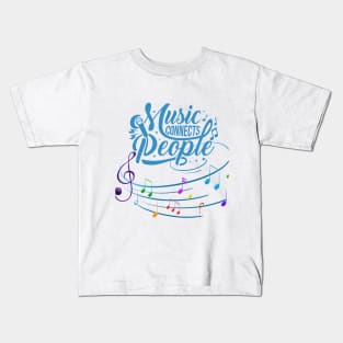 Music connects people Kids T-Shirt